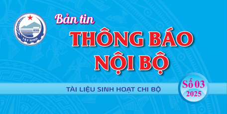 BẢN TIN THÔNG BÁO NỘI BỘ SÔ 03 NĂM 2025