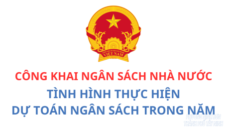 Công khai tình hình thực hiện dự toán ngân sách 6 tháng đầu năm 2024