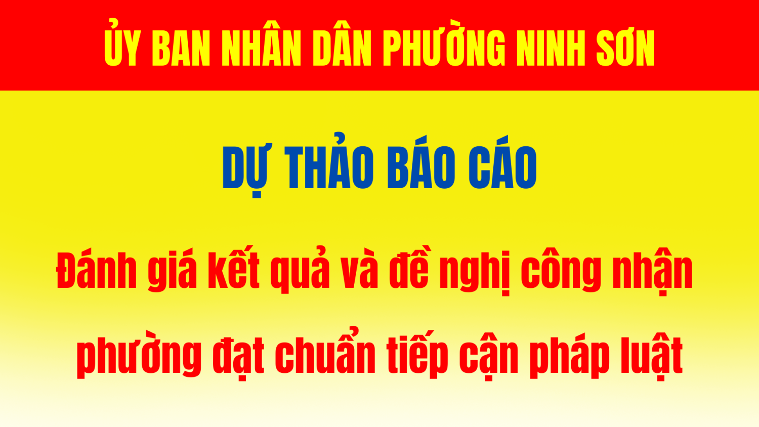 Dự thảo Báo cáo tiếp cận pháp luật