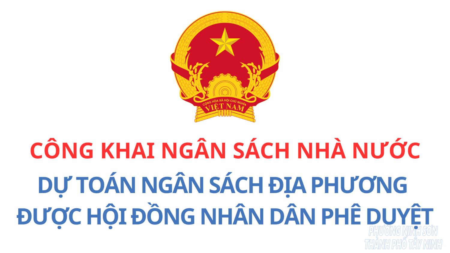 Công bố công khai dự toán ngân sách năm 2025 đã được HĐND phê duyệt